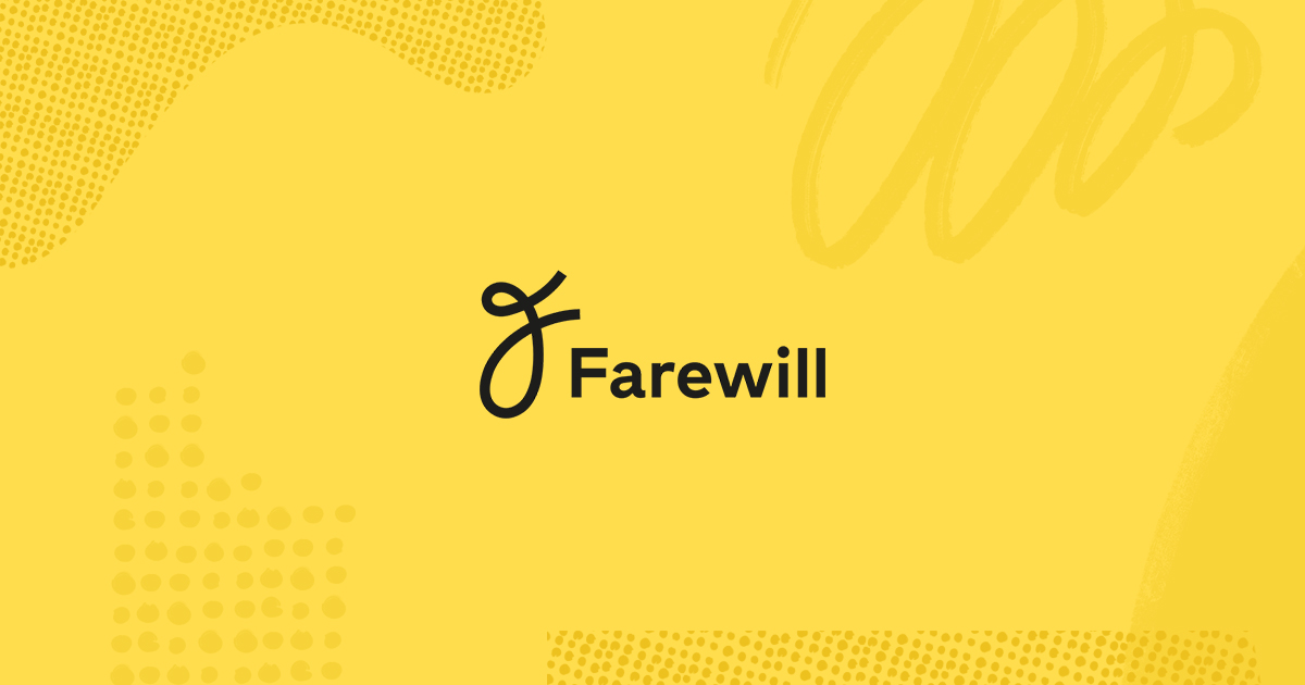 UK Digital End-of-Life Startup Farewill Acquired for $16.8M by Dignity